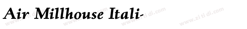 Air Millhouse Itali字体转换